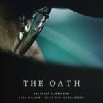 ‘The Oath’ Is A Winner From Start To Finish
