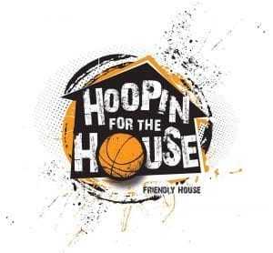 Get Hoopin’ For The House!