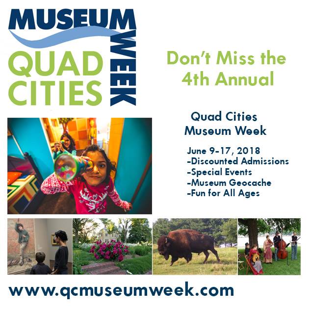 Quad Cities Museum Week is Almost Here! Quad Cities >