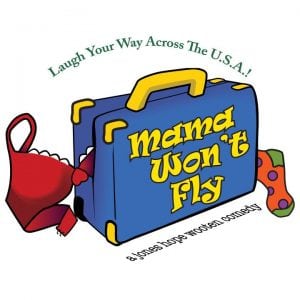 Mama Won’t Fly at Circa ‘21