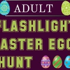 Adults-Only Flashlight Easter Egg Hunt at PUB 1848!