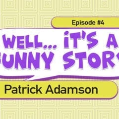 Well... It's a Funny Story - EP01: Chris Schlichting