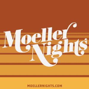 Summer Fun with Moeller Nights