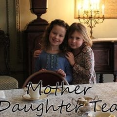 Embrace the Elegance at Mother Daughter Tea