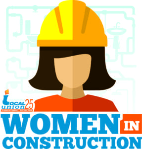 Local Union 25 Celebrates Women In Construction Week