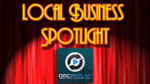 Local Business Spotlight: Disc Replay