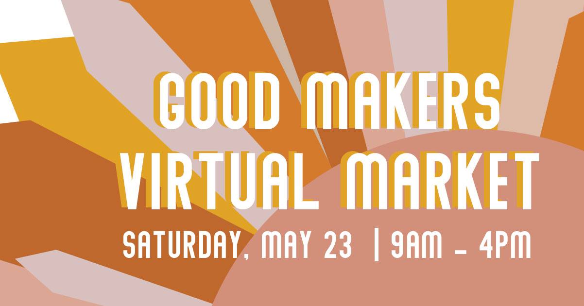 Good Makers Virtual Market Quad Cities >