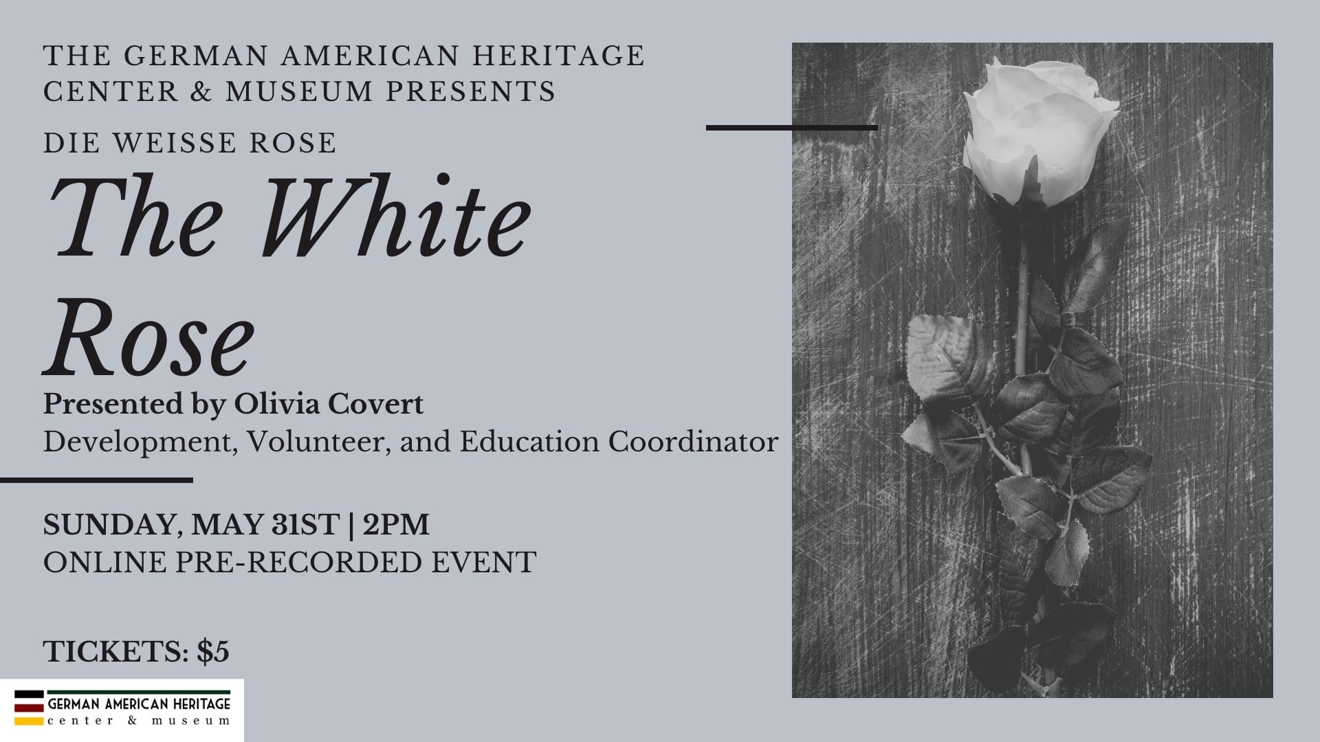 GAHC Presents 'The White Rose' Virtually Quad Cities >