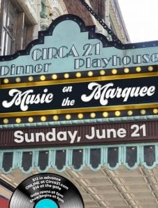 Circa '21 Unveils Music On The Marquee June 21