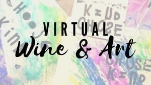 Virtual Wine & Art with the Figge!