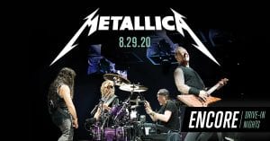 Metallica: Encore Drive-In Nights Concert Experience