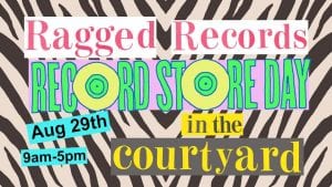 Record Store Day at Ragged Records