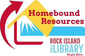 Rock Island Public Library Offers Homebound Resources Program