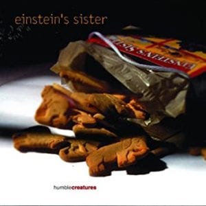 A Review Of Einstein's Sister's 'Humble Creatures'