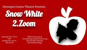 Davenport Junior Theatre Zooms Into Virtual World With New “Snow White”