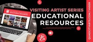 Quad City Arts Introduces New Creators For Educational Resources Project