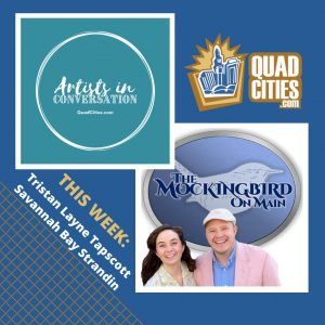 Want To Learn More About Quad-Cities Creators? Welcome To Artists In Conversation!