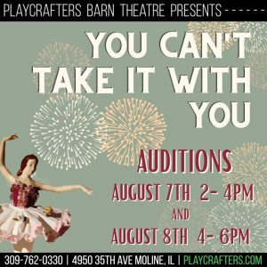 Moline's Playcrafters Auditions For 'You Can't Take It With You' This Weekend