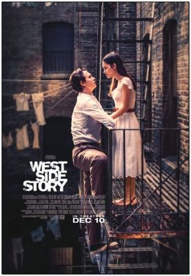 New “West Side Story” An Emotional, Thrilling, Breathtaking Return to Movie Theater