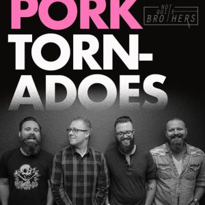 Pork Tornadoes Ripping Into East Moline's Rust Belt TONIGHT!