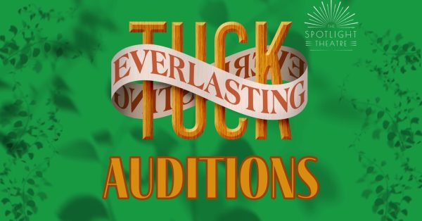 Tuck Everlasting Auditions Slated for February 11 and 12th
