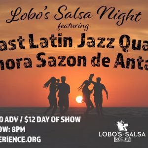 Lobo’s Salsa Spices Up The Redstone Room Saturday Night