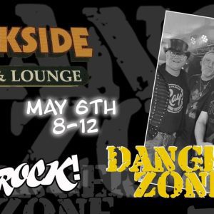 Danger Zone Rocks Parkside May 6