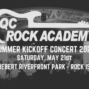 QC Rock Academy's Summer Kickoff Hits Rock Island Saturday