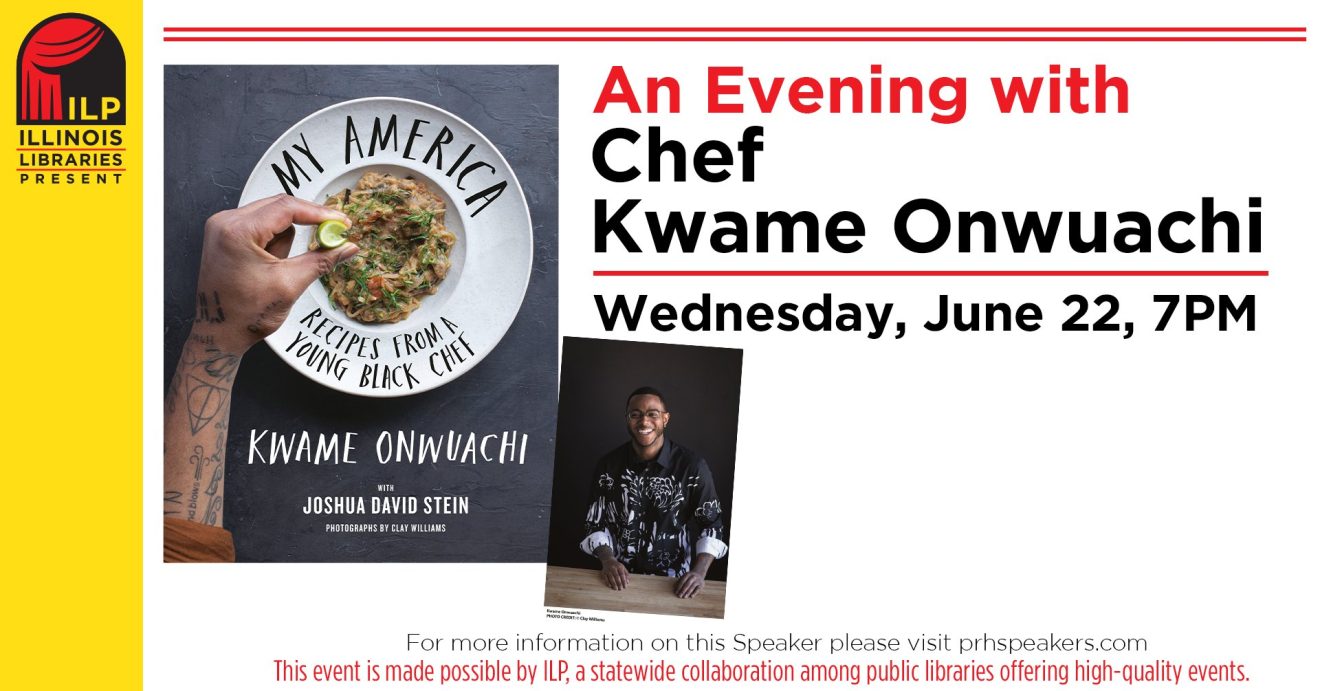 Illinois Foodies Can Join Chef Kwame And Learn About New Recipes And Foods Tomorrow