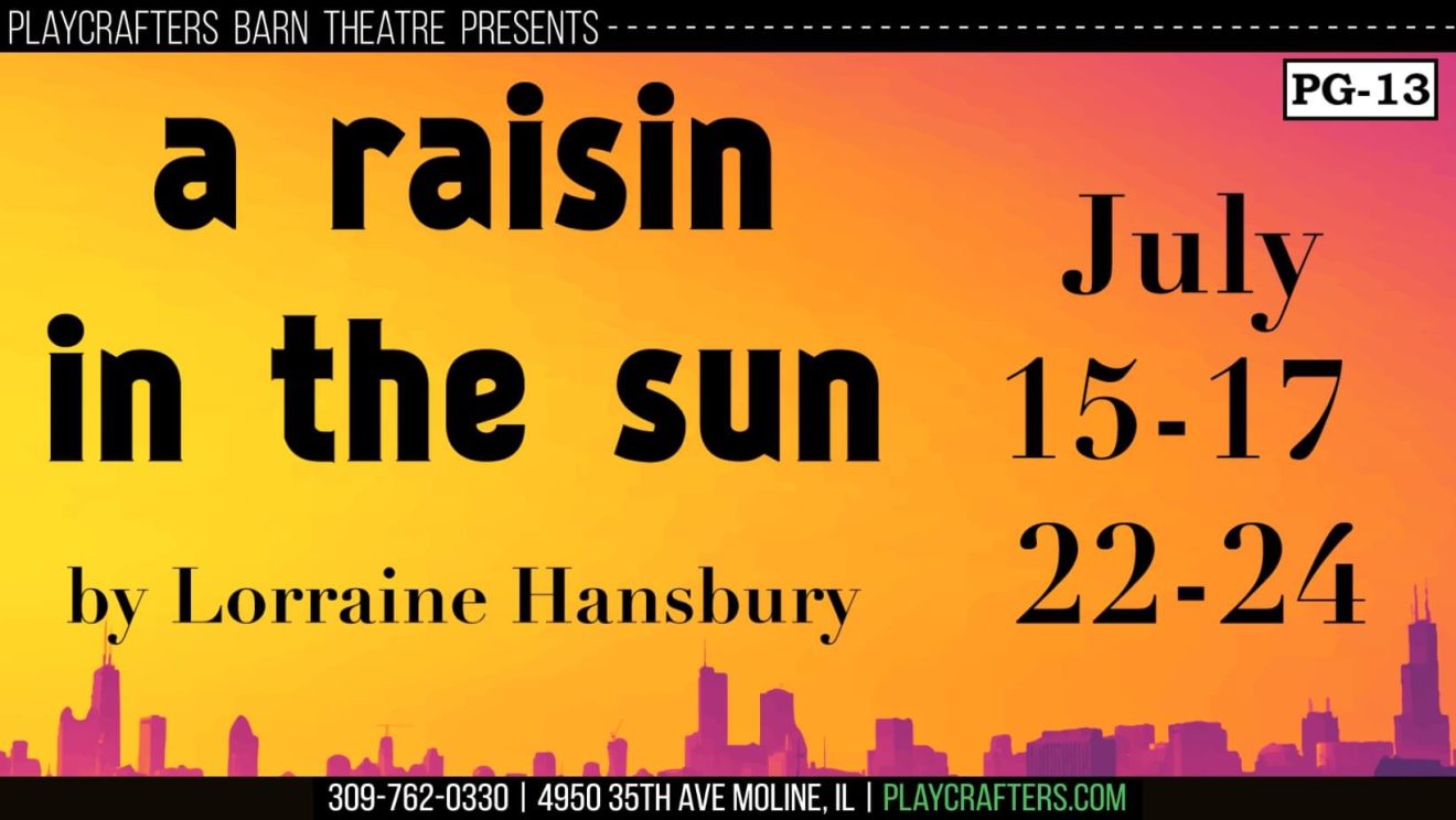 A Raisin in the Sun Opens July 15