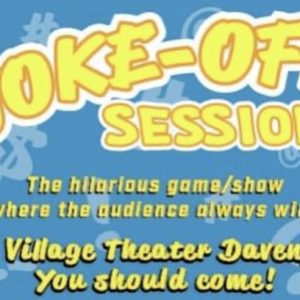 Davenport's Village Theatre Debuts New Comedy Game Show, 'Joke-Off Session,' Tonight
