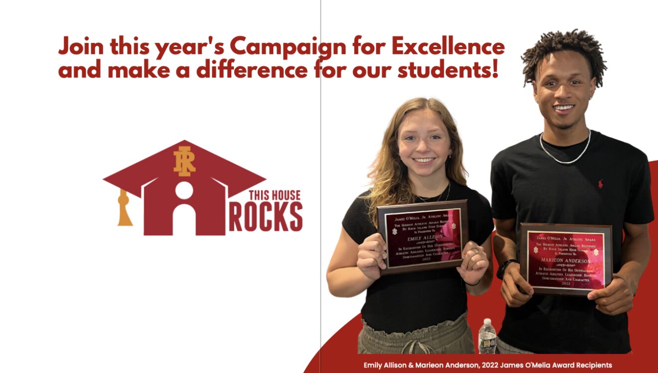 Join the “Campaign for Excellence” and make a difference for Rock Island students