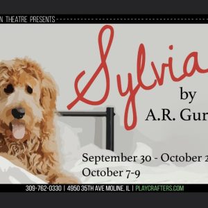 “Sylvia” Rolling Into Moline's Playcrafters Barn Theatre This Weekend