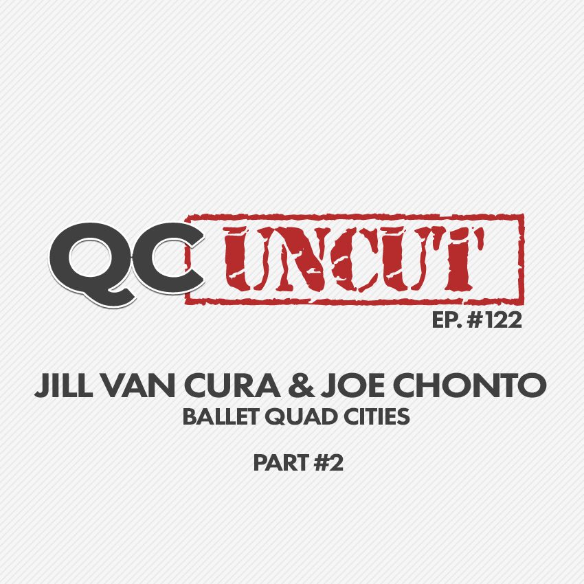 QC Uncut: Ballet Quad Cities' Jill Van Cura and Joe Chonto (Part 2)