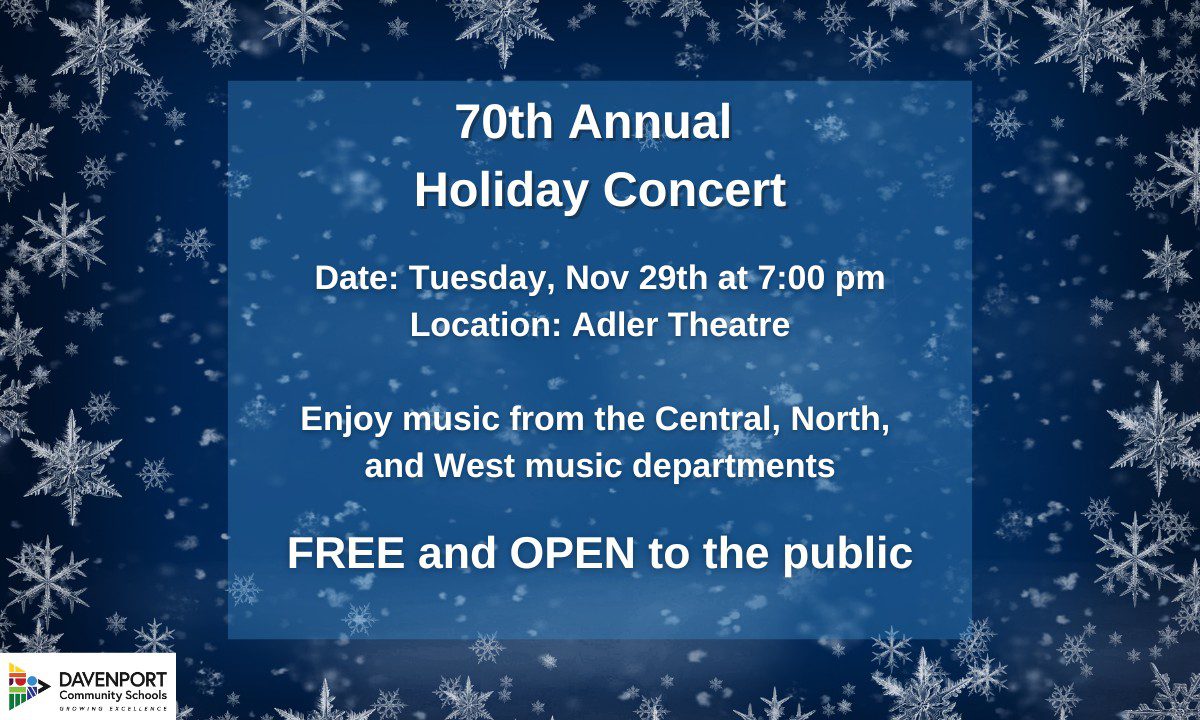 Davenport Community Schools Annual Holiday Concert Is TONIGHT! Quad