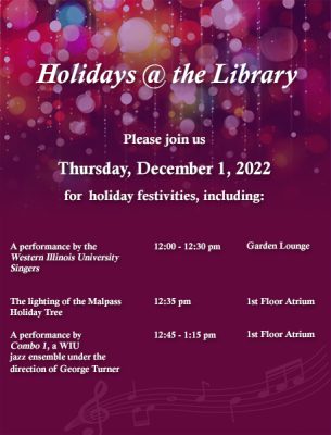 Holidays @ the Library will be held Today At Western Illinois University