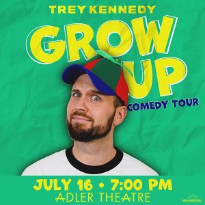 Trey Kennedy: Grow Up Comedy Show Coming To Davenport's Adler Theatre