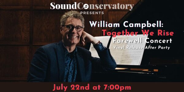 Williams Campbell Hits Sound Conservatory Stage July 22