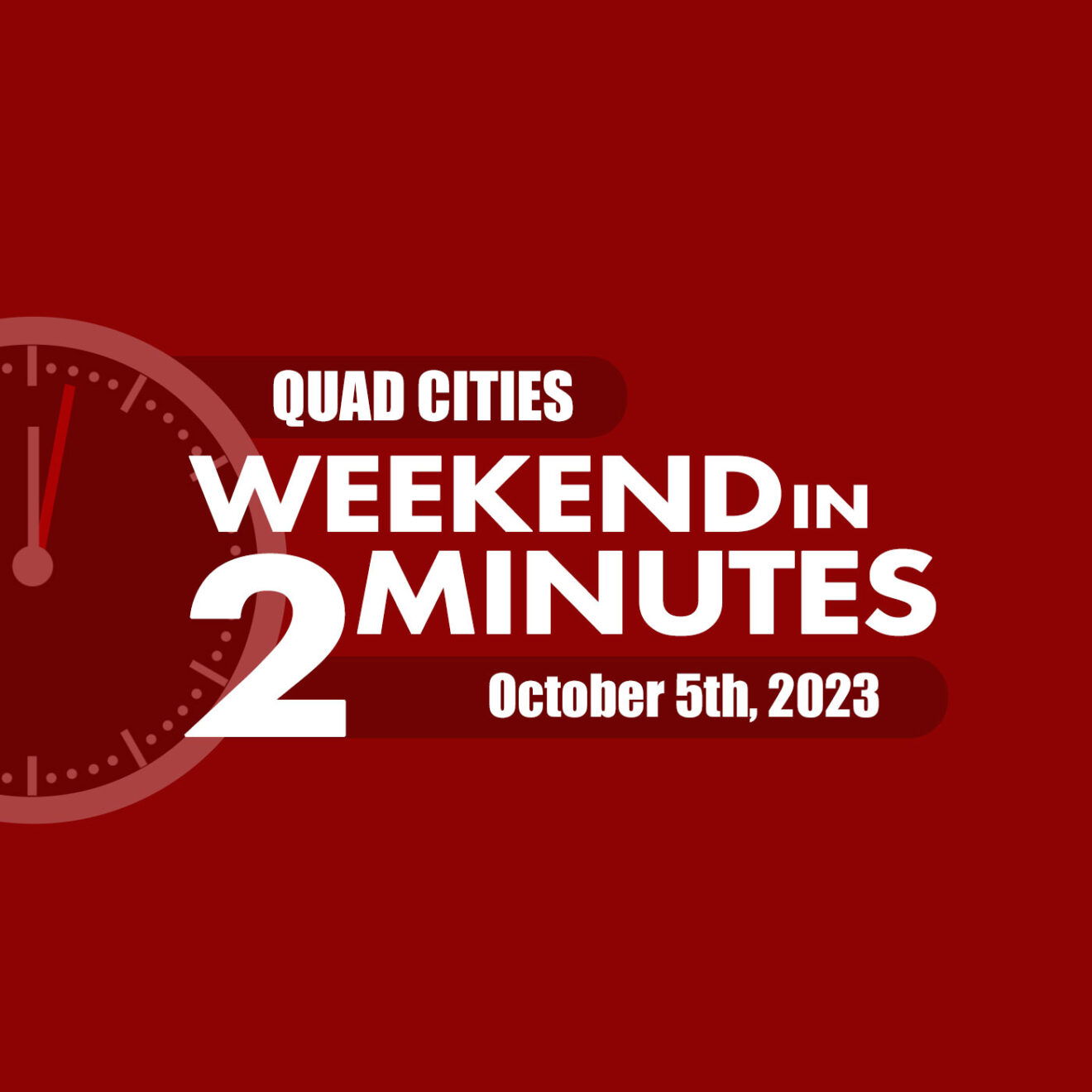 Quad Cities Weekend In 2 Minutes – October 5th, 2023