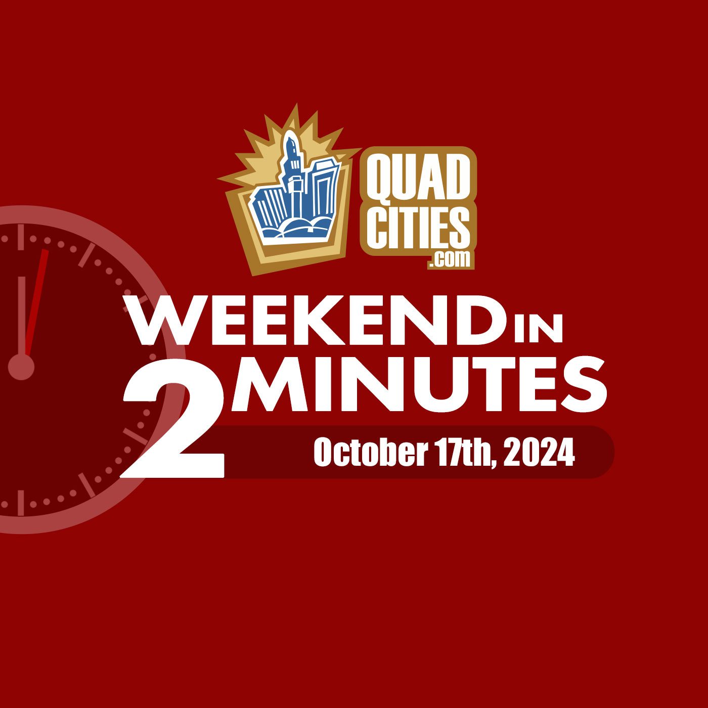 Quad Cities Weekend In 2 Minutes October 17th, 2024 Quad