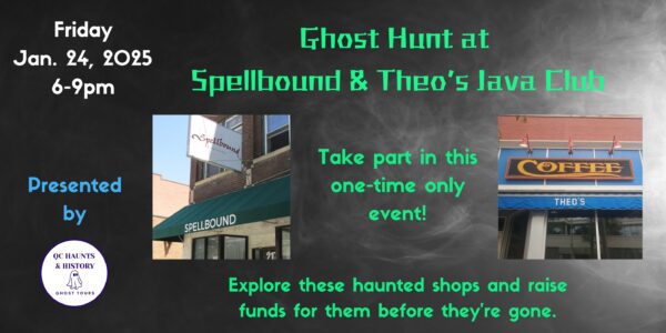 Paranormal Ghost Hunt Scares Up Fun In Downtown Rock Island Tonight