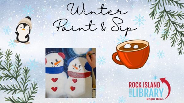 Winter Paint And Sip Coming To Rock Island Library