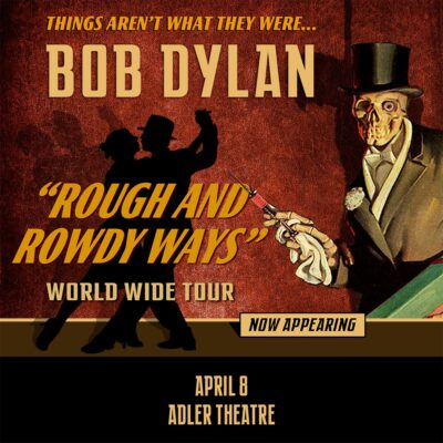 Bob Dylan Coming To Davenport's Adler Theatre In April