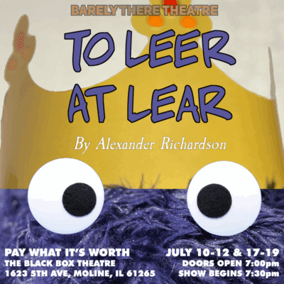 New Comedy Based on “King Lear” to Premiere at Moline's Black Box